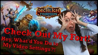 Torchlight Frontiers Server and Fort Everyday Let's Play