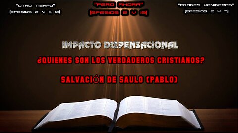 ¿QUIENES SON LOS VERDADEROS CRISTIANOS? SALVACIÓN DE SAULO(PABLO)