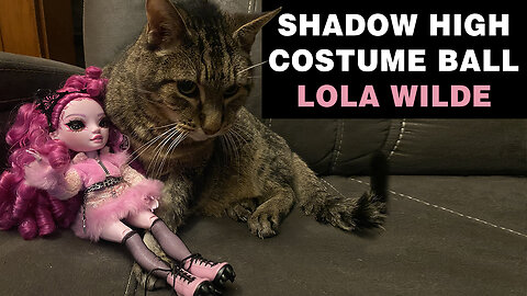Lola Wilde - Shadow High Costume Ball - Unboxing and Review