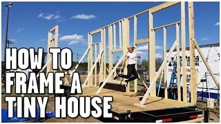 How To Build And Frame A Tiny House | Tiny House Build