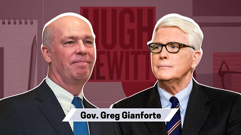 Governor Greg Gianforte joins Hugh to talk taxes and John Tester