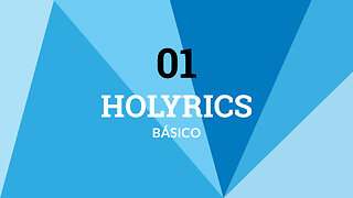 Holyrics - Básico (01)