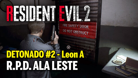 RESIDENT EVIL 2 Remake (PC) Detonado #2 Leon A - R.P.D. Ala Leste