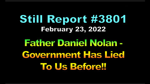 Father Daniel Nolan - Government Has Lied To Us Before, 3801