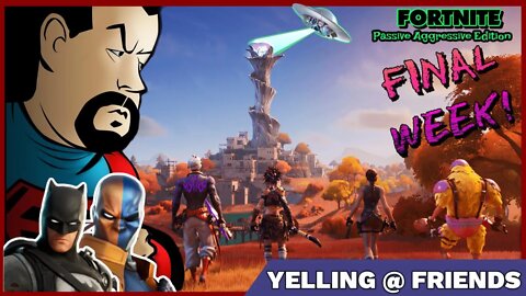 Fat Steven: #Fortnite YELLiNG @ FRiENDS #EpicPartner FINAL WEEK