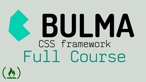 Bulma CSS Framework - complete tutorial