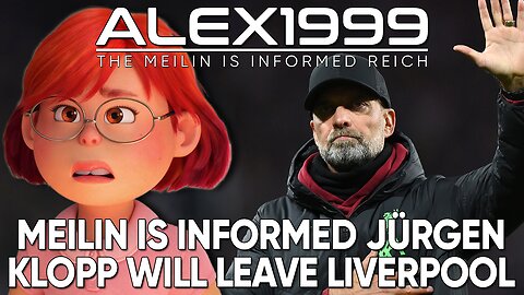 Meilin is informed Jürgen Klopp will leave Liverpool