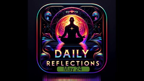 Daily Reflections Meditation Book – May 24 – Alcoholics Anonymous - Read Along – Sober Recovery