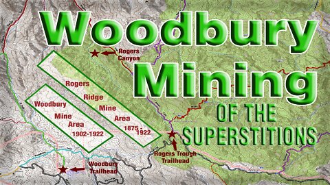 Woodbury Mining of the Superstitions another clue to Lost Gold