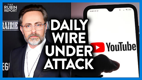 Daily Wire CEO Shares BTS Receipts of YouTube Censorship of This Issue | DM CLIPS | Rubin Report