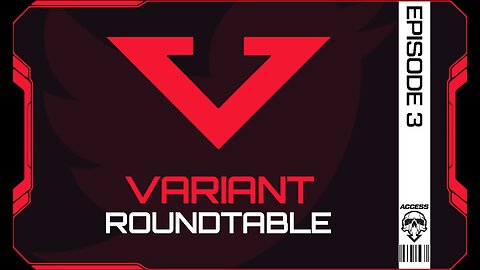 Variant Roundtable EP3 | DEADROP
