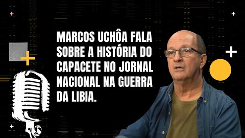 Marcos Uchôa explica a história do capacete em cobertura da guerra no Jornal Nacional.