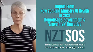 Report From New Zealand Ministry Of Health In 2021 Demolishes Government's 'Grave Risk' Narrative