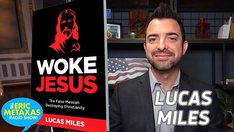 Lucas Miles | "Woke Jesus"