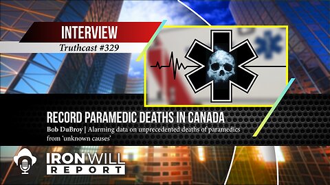 Record Paramedic Deaths in Canada | Bob Dubroy