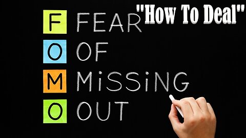 "How To Deal" with FOMO: Learn to Manage FOMO and Prioritize Your Mental Health: 5 Tips to beat FOMO