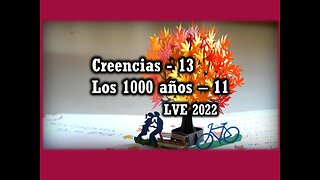 Creencias 13 - Los 1000 años 11