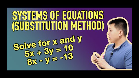 Systems of Linear Equations Using the Substitution Method (HOW TO) - Examples | CAVEMAN CHANG