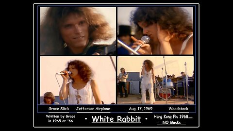 Grace Slick.Jefferson Airplane ..• WHITE RABBIT •*.. (08/17/1969 -Woodstock) -WrittenByGrace-1965/6