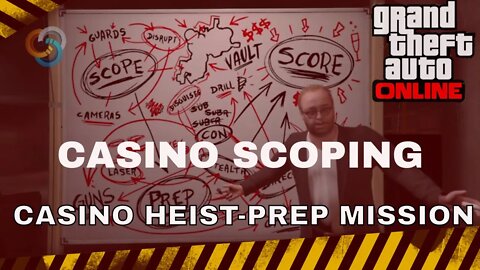 GTA Online - Casino Heist Setup Mission - Casino Scoping