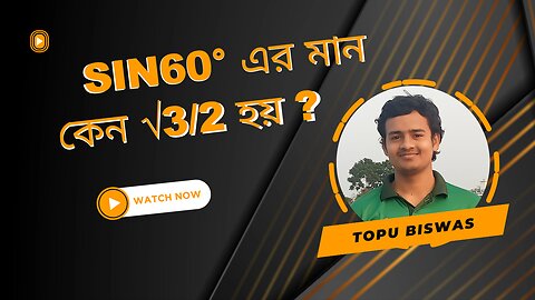 sin60°=√3/2 কিন্তু কিভাবে ? what is the value of sin 60°#why #mathematics ||By Topu Biswas