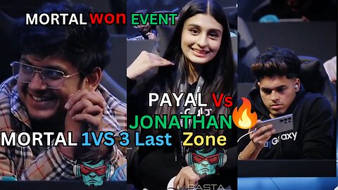 Team MORTAL Champions 🏆 MORTAL VS JONATHAN 🚨 Jonathan VS Payal 1v1 😱