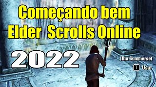 Começando bem Elder Scrolls Online 2022 com dicas part #1