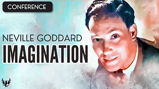 💥 NEVILLE GODDARD ❯ Imagination ❯ COMPLETE CONFERENCE 📚