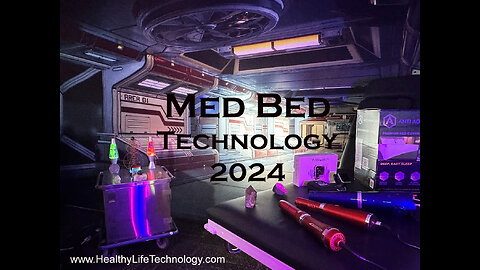 Med Beds and Med Bed Technology 2024