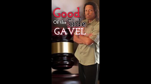 Get on the good side of the gavel | #gavel #justice