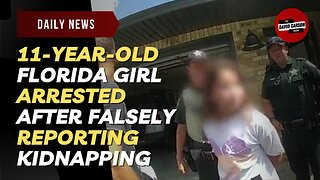 11-Year-Old Florida Girl Arrested After Falsely Reporting Kidnapping