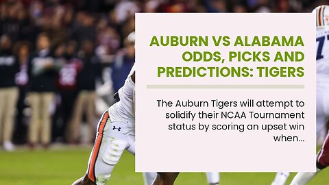 Auburn vs Alabama Odds, Picks and Predictions: Tigers and Tide In For Low-Scoring Battle