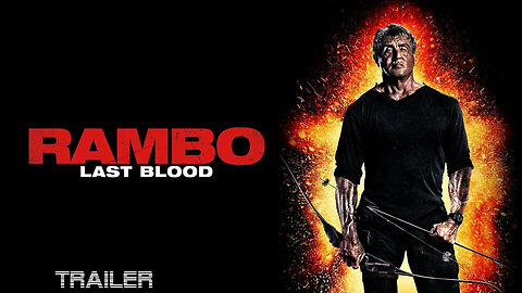 RAMBO: LAST BLOOD - OFFICIAL TRAILER - 2019