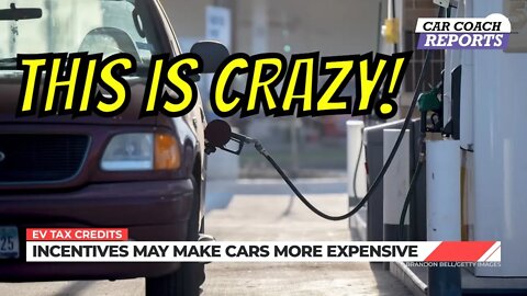 Tax Incentives Makes Electric Cars MORE Expensive!