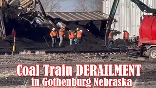 BREAKING Coal Train DERAILMENT in Gothenburg Nebraska