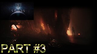 SCARS ABOVE - PART #3 GAMEPLAY WALKTHROUGH