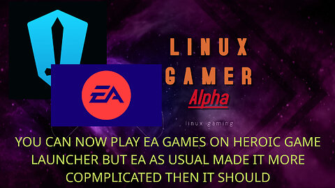 you can now play EA games on heroic launcher but EA as usual made it more complicated then it should