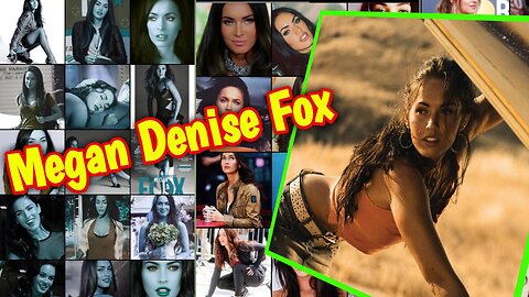 Megan Denise Fox 🔴 Beauty ActressHot One