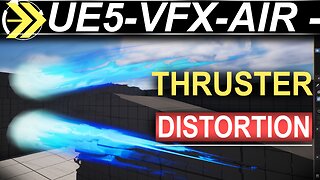 Unreal5 VFX: Jet-Thruster AIR-DISTORTION -