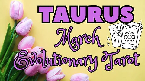 Taurus ♉️ - Finding ease! March 24 Evolutionary Tarot reading #taurus #tarotary #tarot #march