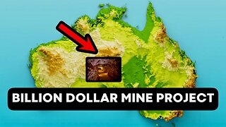 Australia's $1 Billion Dollar Mining Project