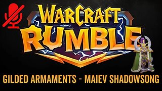 WarCraft Rumble - No Commentary Gameplay - Gilded Armaments - Maiev Shadowsong