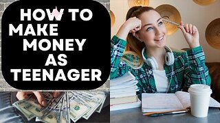 Tips on how to mke $10 000/pm as a teenager