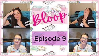 Bloop Episode 9 "Daughter of the Siren Queen" by Tricia Levenseller and we talk about Book Tropes.
