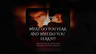 What Do You Fear and Why Do You Fear it?