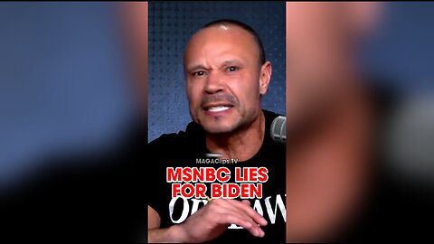 Dan Bongino: Watch MSDNC Lie For Biden - 7/8/24
