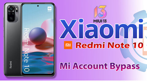 Xiaomi Redmi Note 10 Mi account Remove By UAT | Mi Account Remove No Relock 100% Working