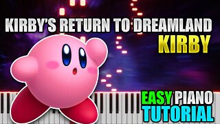 Kirby's Return to Dream Land PIANO TUTORIAL + SHEET MUSIC
