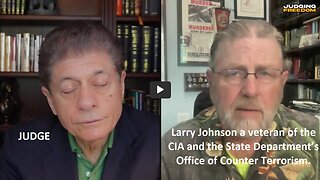 Judge w/ Larry Johnson CIA Director: U.S. Justice System Clown Show