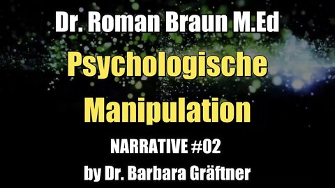 Dr. Roman Braun M.Ed: Psychologische Manipulation (17.03.2022)